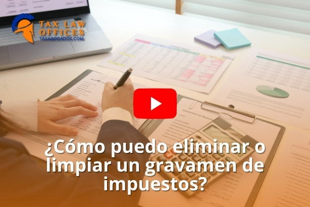 ¿Cómo puedo eliminar o limpiar un gravamen de impuestos?