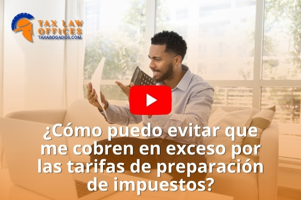 ¿Cómo puedo evitar que me cobren en exceso por las tarifas de preparación de impuestos?