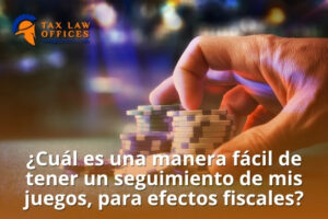 ¿Cuál es una manera fácil de tener un seguimiento de mis juegos, para efectos fiscales?