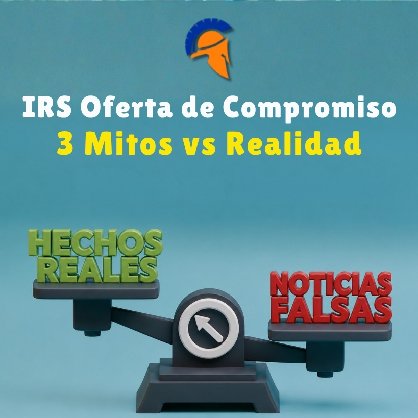 Por Qué Fracasan la Mayoría de las Ofertas de Compromiso con el IRS (Desmintiendo Mitos – Parte 1)